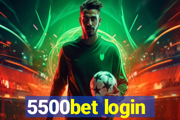 5500bet login